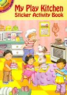 My Play Kitchen Sticker Activity Book cover