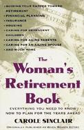 The Women's Retirement Book: Everything You Need to Know Now to Plan for the Years Ahead cover