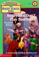 Bogeymen Don't Play Football cover
