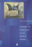 Government and Binding Theory and the Minimalist Program: Principles and Parameters in Syntactic Theory cover