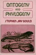Ontogeny and Phylogeny cover