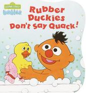 Rubber Duckies Don't Say Quack! cover