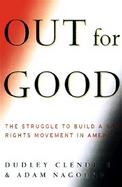 Out for Good: The Struggle to Build a Gay Rights Movement in America cover