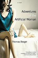 Adventures of the Artificial Woman A Novel cover