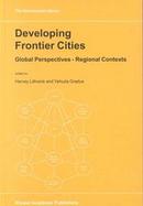 Developing Frontier Cities Global Perspectives--Regional Contexts cover