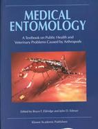 Medical Entomology: A Textbook on Public Health and Veterinary Problems Causedby Arthropods cover