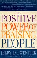 The Positive Power of Praising People cover