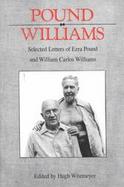 Pound/Williams Selected Letters of Ezra Pound and William Carlos Williams cover
