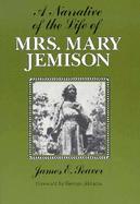 A Narrative of the Life of Mrs. Mary Jemison cover