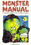 Monster Manual: A Complete Guide to Your Favorite Creatures cover