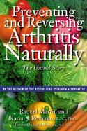 Preventing and Reversing Arthritis Naturally The Untold Story cover