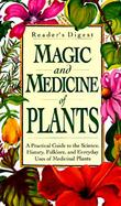 Magic & Medicine of Plants cover
