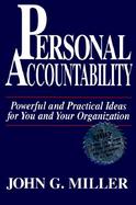 Personal Accountability Powerful and Practical Ideas for You and Your Organization cover