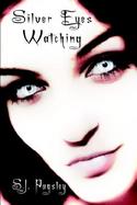 Silver Eyes Watching cover