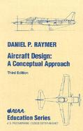 Aircraft Design A Conceptual Approach cover