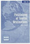 Positioning Tourist Destinations (volume4) cover