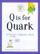 Q Is for Quark A Science Alphabet Book cover