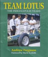 Team Lotus: The Indianapolis Years cover