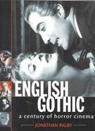 English Gothic: A Century of Horror Cinema cover