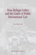 Mass Refugee Influx and the Limits of Public International Law cover