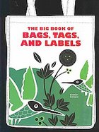 The Big Book of Bags, Labels and Tags cover