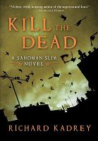 Kill the Dead : A Sandman Slim Novel cover