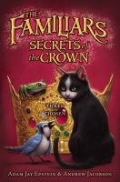 The Familiars #2: Secrets of the Crown cover