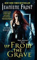 Up from the Grave : A Night Huntress Novel cover