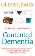 Contented Dementia : 24-Hour Wraparound Care for Lifelong Well-Being cover