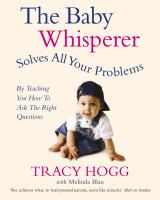 The Baby Whisperer Solves All Your Problems (by Teaching You How to Ask the Right Questions) cover