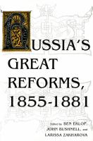 Russia's Great Reforms, 1855-1881 cover