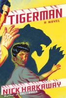Tigerman : A Novel cover