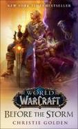 Before the Storm (World of Warcraft) : A Novel cover