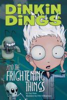 Dinkin Dings and the Frightening Things cover