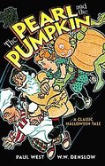 The Pearl and the Pumpkin A Classic Halloween Tale cover