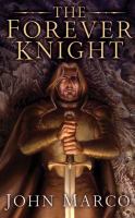 The Forever Knight : A Novel of the Bronze Knight cover