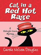 Cat in a Red Hot Rage A Midnight Louie Mystery cover