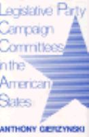 Legislative Party Campaign Committees in the American States cover