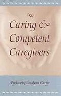 Caring and Competent Caregivers cover
