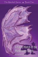 A Fairy Match in the Mushroom Patch cover