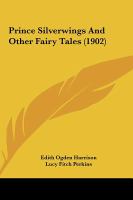 Prince Silverwings and Other Fairy Tales cover