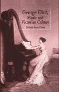 George Eliot, Music and Victorian Culture cover