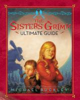 The Sisters Grimm : A Very Grimm Guide cover