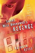 Sweet Miss Honeywell's Revenge A Ghost Story cover