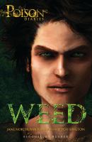 Weed : The Poison Diaries cover