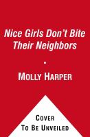 Nice Girls Don't Bite Their Neighbors cover