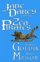 Jade Darcy and the Zen Pirates : The Rehumanization of Jade Darcy cover