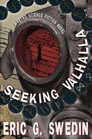 Seeking Valhalla : A Retro Science Fiction Novel cover