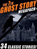 The 7th Ghost Story MEGAPACK® cover