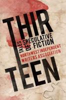 Thirteen : Tales of Speculative Fiction cover